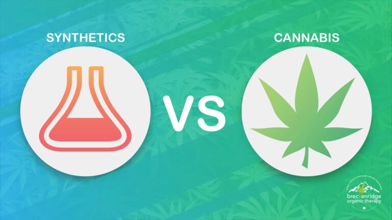 Breckenridge Organic Therapy blog synthetics vs cannabis